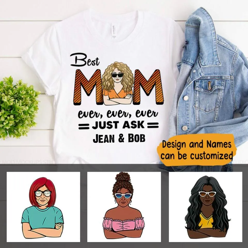 Best Mom Ever Personalized Shirt