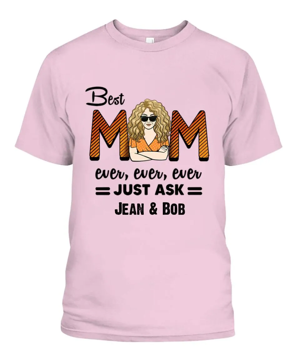 Best Mom Ever Personalized Shirt