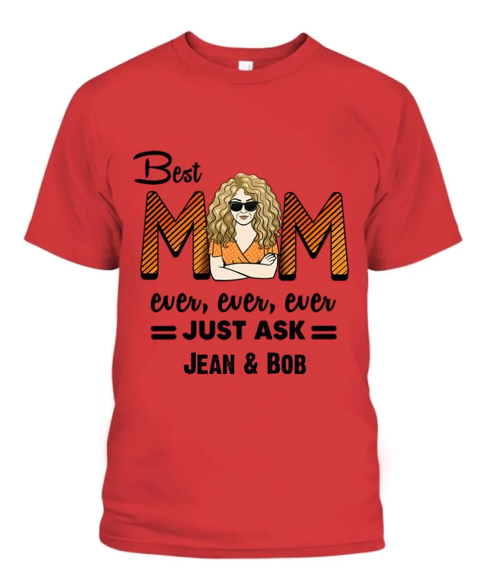 Best Mom Ever Personalized Shirt