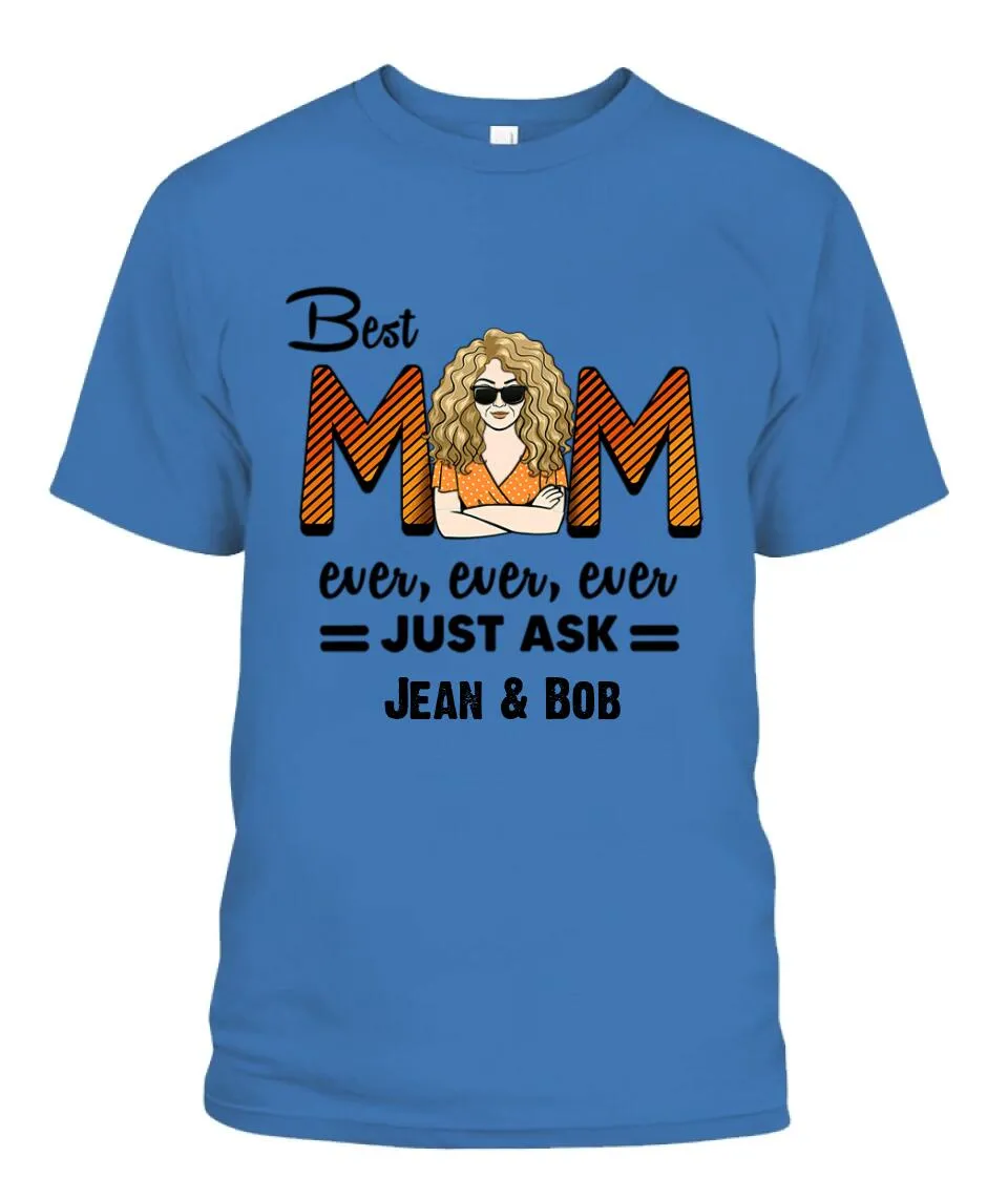 Best Mom Ever Personalized Shirt
