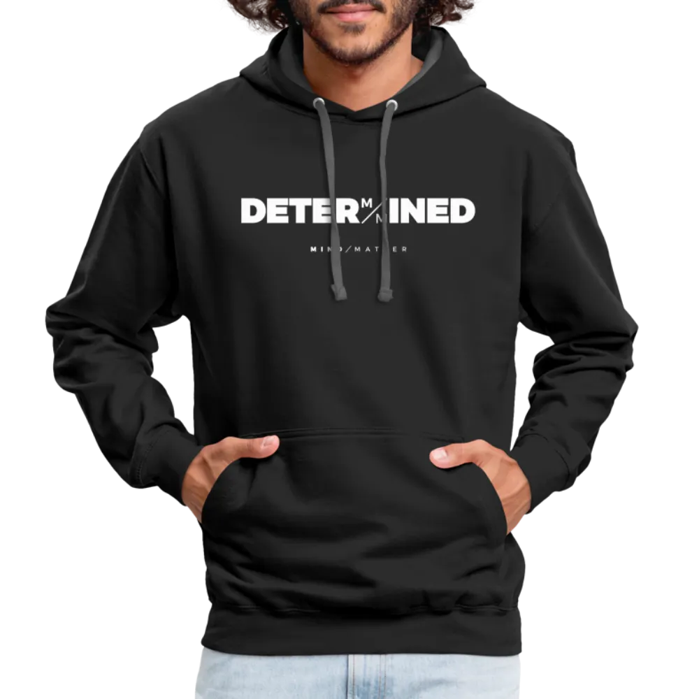 Determined MM- Unisex Contrast Hoodie