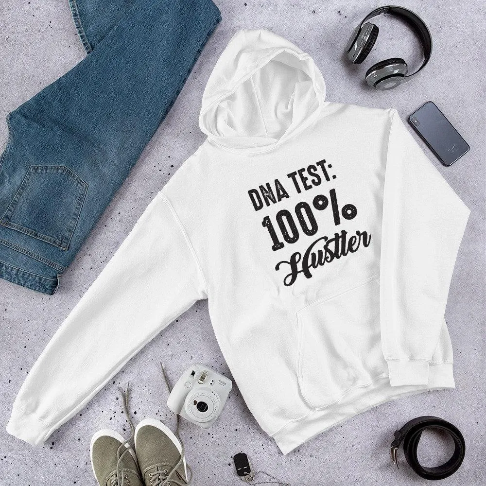 DNA Test: 100% Hustler Hoodie