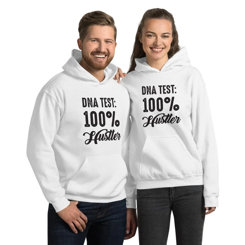 DNA Test: 100% Hustler Hoodie