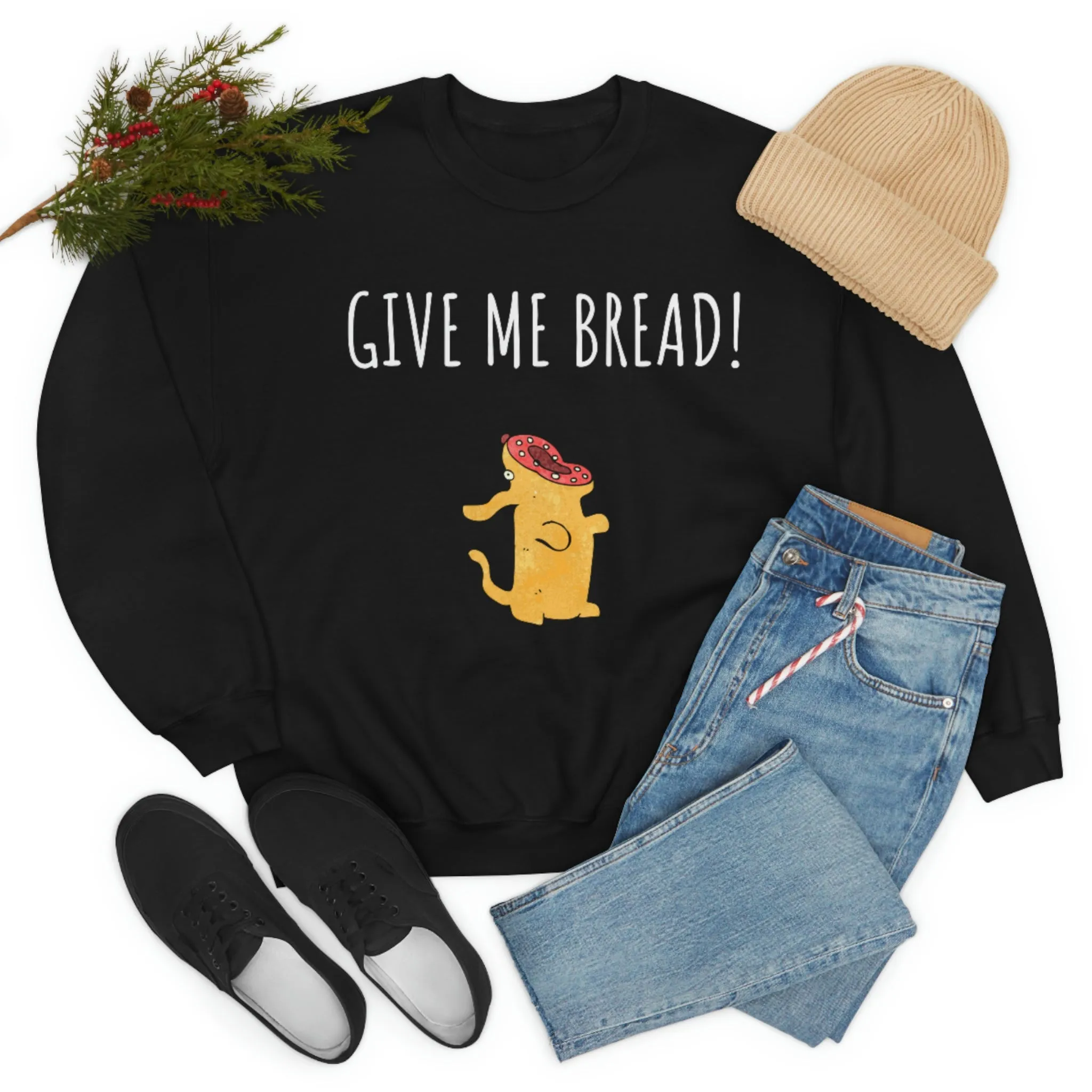 'Give Me Bread' Unisex Sweatshirt