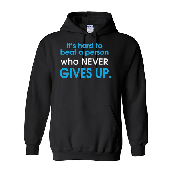 Hoodies Who Never Gives Up