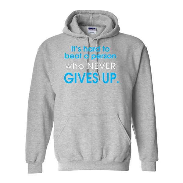 Hoodies Who Never Gives Up
