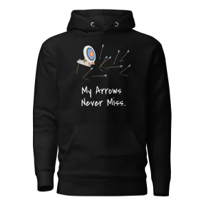 My Arrows Never Miss.. Unisex Hoodie