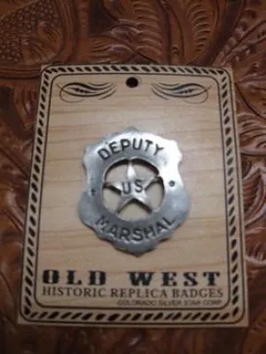 Old West Historic Replica Badge: Deputy US Marshal Shield
