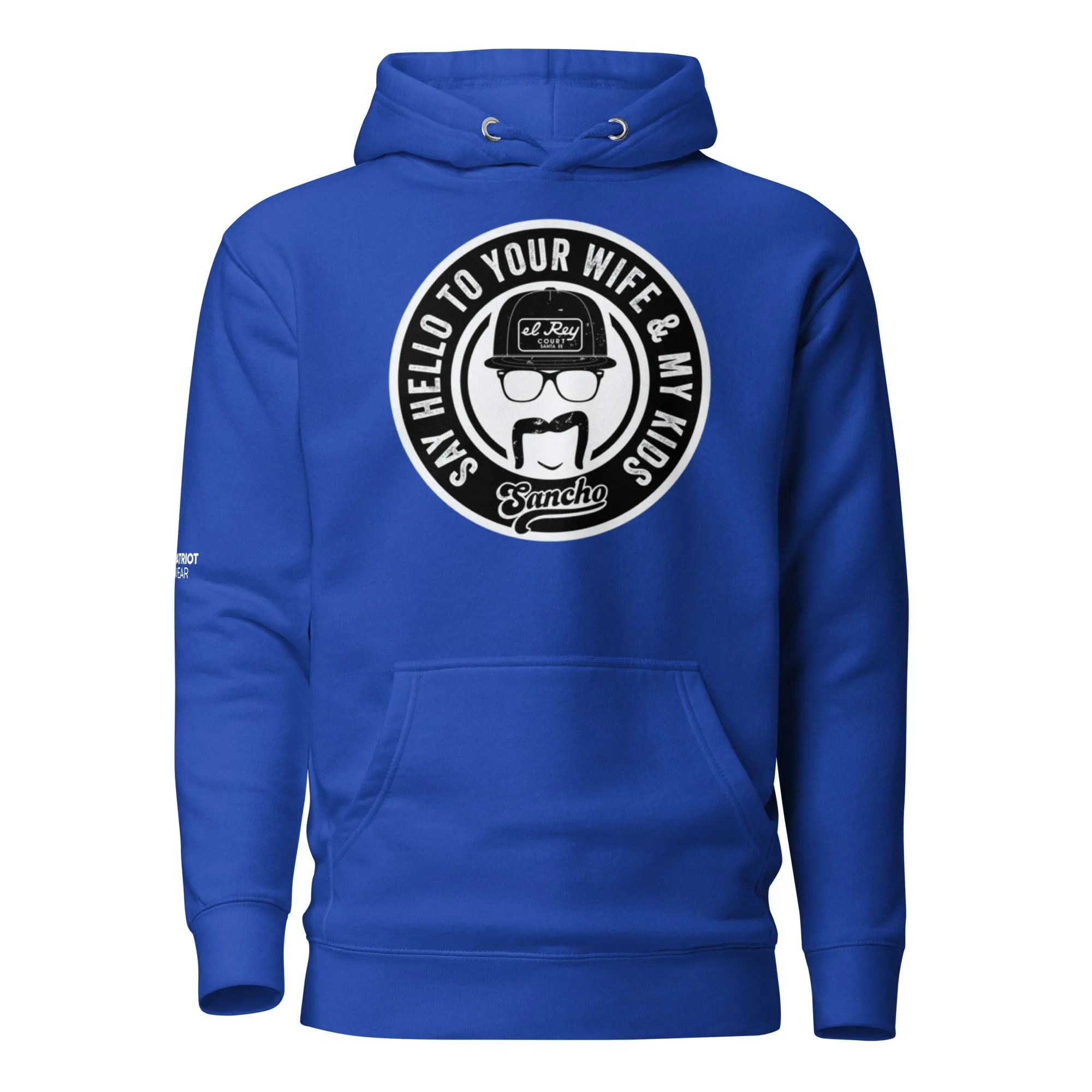 Say Hello To Your Wife Hoodie
