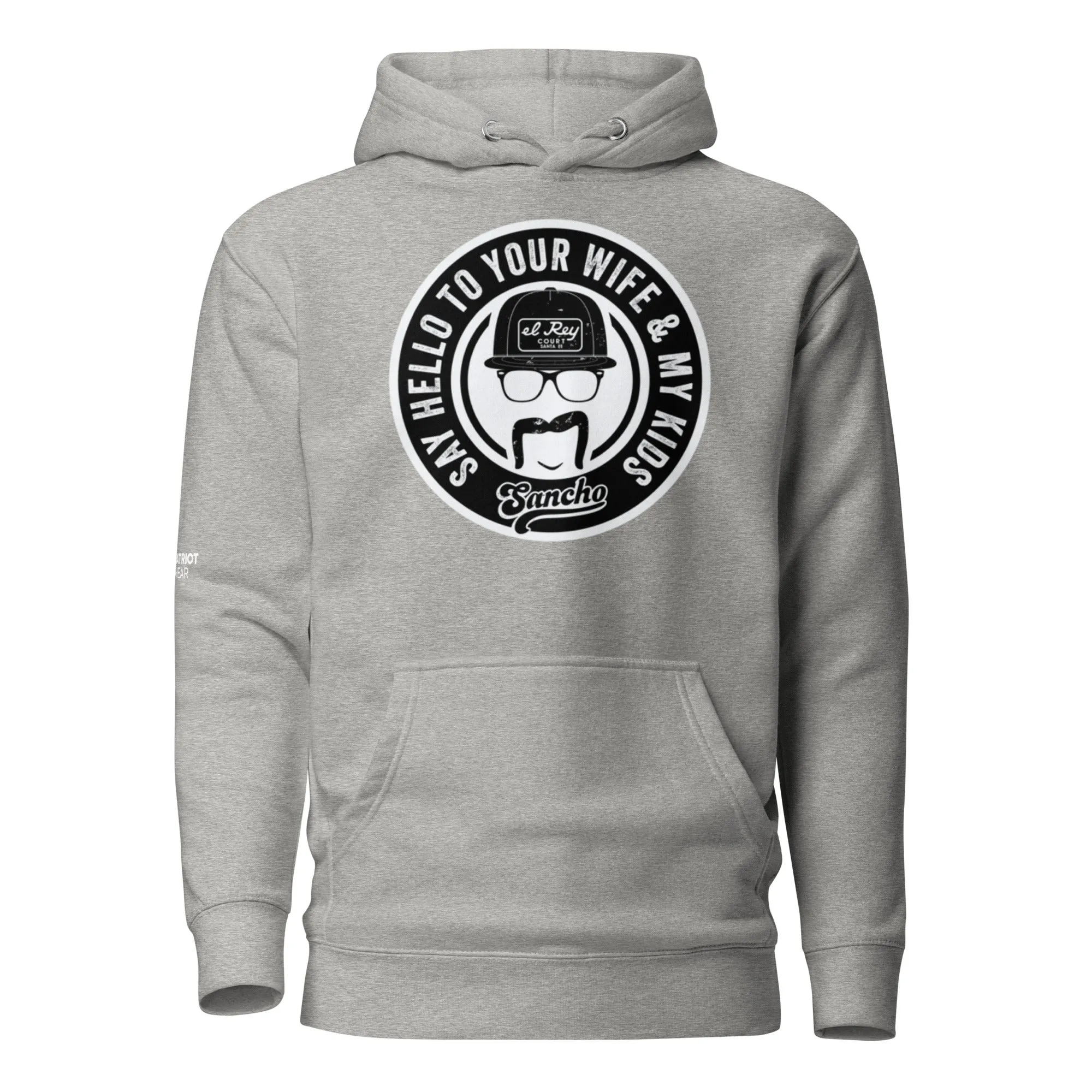 Say Hello To Your Wife Hoodie