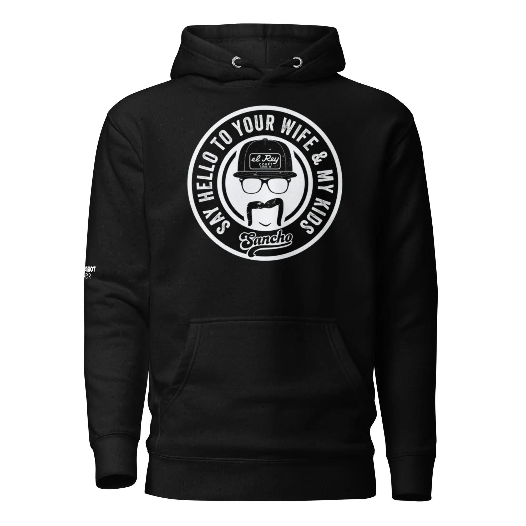 Say Hello To Your Wife Hoodie