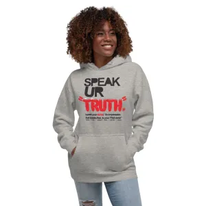 Speak ur Truth Hoodie