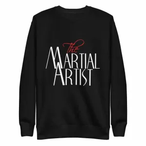 The Martial Artist Premium Fleece Pullover Sweater